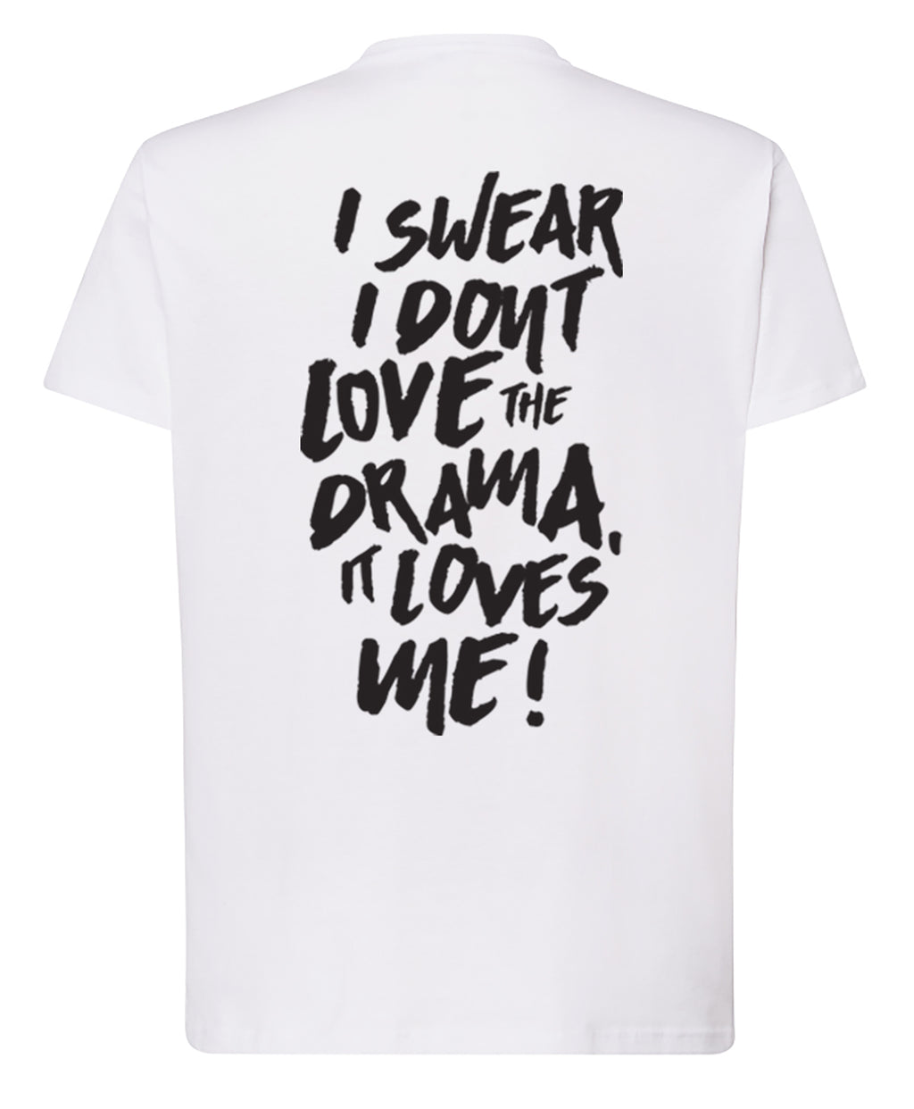 DRAMA LOVES ME Tee
