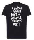 DRAMA LOVES ME Tee